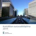 Kuntaliiton eurovaaliohjelma 2019