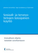 Sosiaali- ja terveystietojen toissijainen käyttö -julkaisun kansikuva